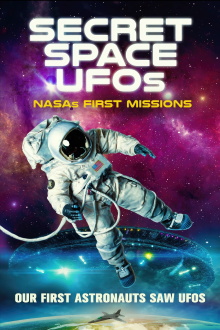 Secret Space UFOs: NASA's First Missions Trailer