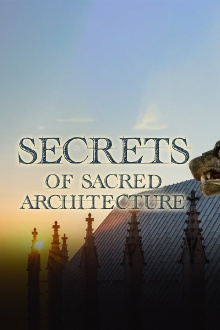 Secrets of Sacred Architecture Trailer