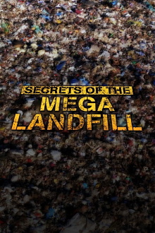 Secrets Of The Mega Landfill Trailer