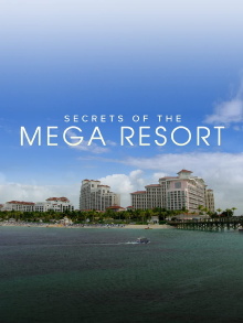 Secrets of the Mega Resort Trailer