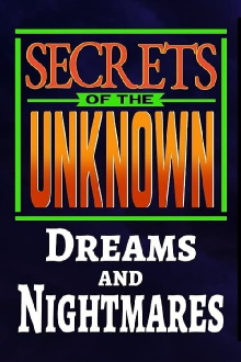 Secrets of the Unknown: Dreams and Nightmares Trailer