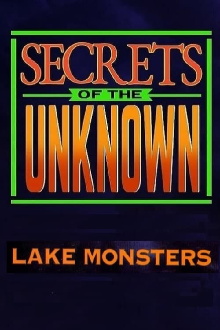 Secrets of the Unknown: Lake Monsters Trailer