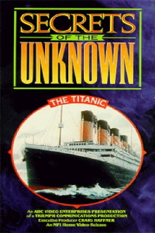 Secrets of the Unknown: The Titanic Trailer