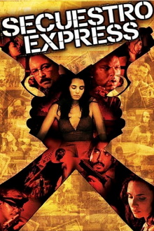 Secuestro Express Trailer