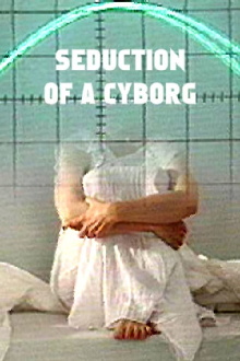 Seduction of a Cyborg Trailer