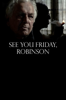 See You Friday, Robinson Trailer