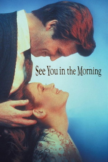 See You in the Morning Trailer