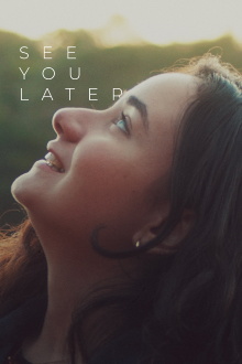See You Later Trailer