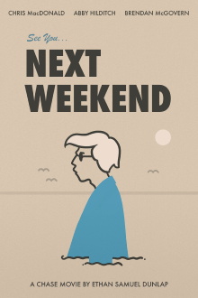 See You Next Weekend Trailer