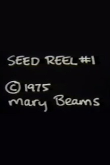 Seed Reel #1 Trailer