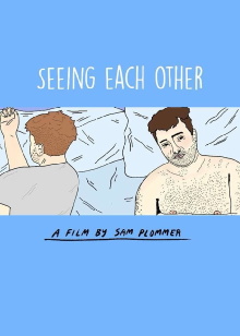 Seeing Each Other Trailer