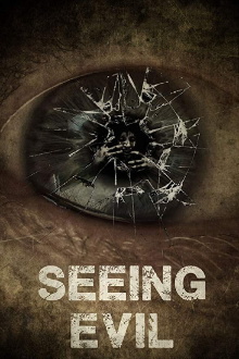 Seeing Evil Trailer