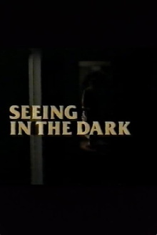 Seeing in the Dark Trailer