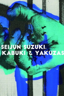 Seijun Suzuki: kabuki & yakuzas Trailer
