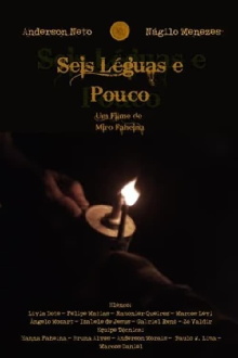 Seis Léguas e Pouco Trailer