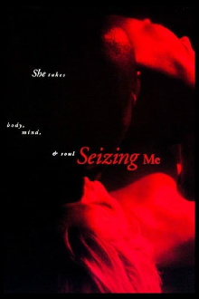 Seizing Me Trailer
