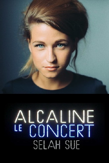 Selah Sue - Alcaline le Concert Trailer
