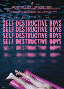 Self Destructive Boys Trailer
