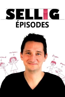Sellig : Épisodes Trailer