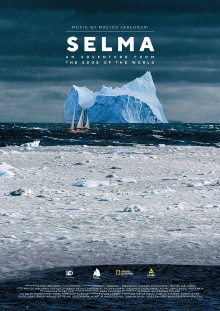 Selma - An adventure from the edge of the world Trailer