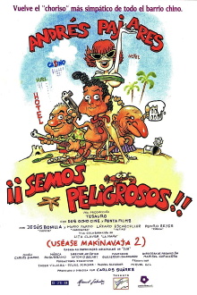 ¡Semos peligrosos! (Uséase Makinavaja 2) Trailer