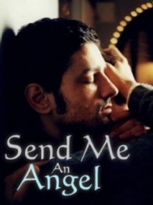Send Me an Angel Trailer