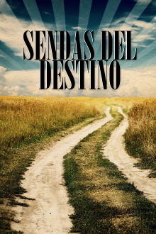 Sendas del destino Trailer