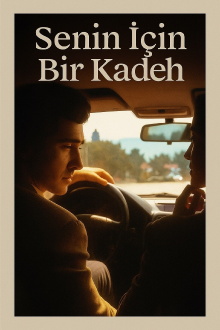 Senin İçin Bir Kadeh Trailer