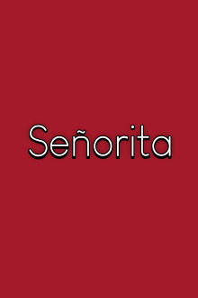 Señorita Trailer