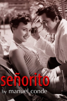Señorito Trailer