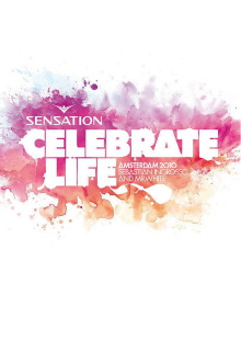 Sensation Celebrate Life Amsterdam 2010 Trailer