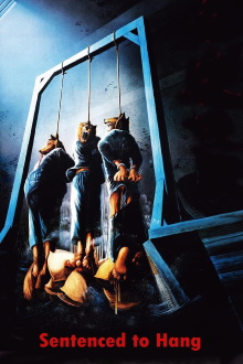 Sentenced to Hang Trailer