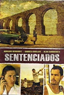 Sentenciados Trailer