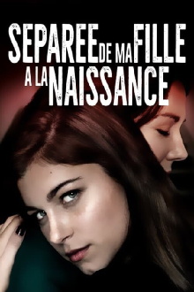 Séparé De Ma Fille A La Naissance Trailer