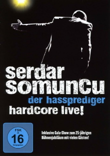 Serdar Somuncu - Der Hassprediger Hardcore Live! Trailer