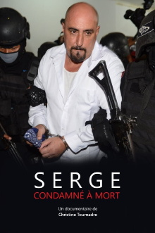 Serge, condamné à mort Trailer