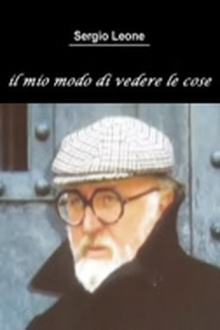 Sergio Leone: The Way I See Things Trailer