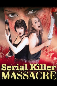 Serial Killer Massacre Trailer
