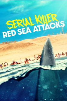 Serial Killer: Red Sea Attacks Trailer