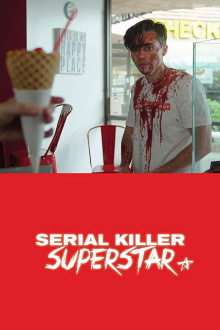 Serial Killer Superstar Trailer