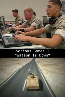 Serious Games 1 – "Watson Is Down" Trailer