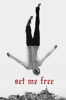 Set Me Free Trailer