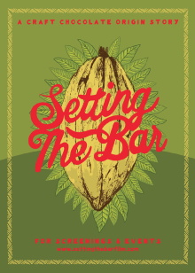 Setting the Bar: A Craft Chocolate Origin Story Trailer