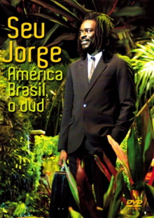 Seu Jorge - América Brasil Trailer