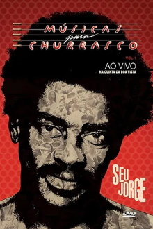 Seu Jorge: Músicas para Churrasco, Vol. 01 Trailer