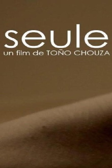 Seule Trailer