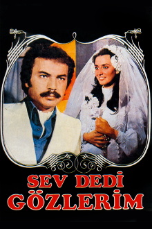 Sev Dedi Gözlerim Trailer