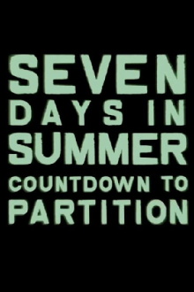 Seven Days in Summer: Countdown to Partition Trailer