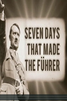 Seven Days That Made the Fuhrer Trailer