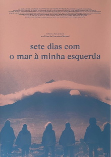 Seven Days with the Sea to My Left Trailer